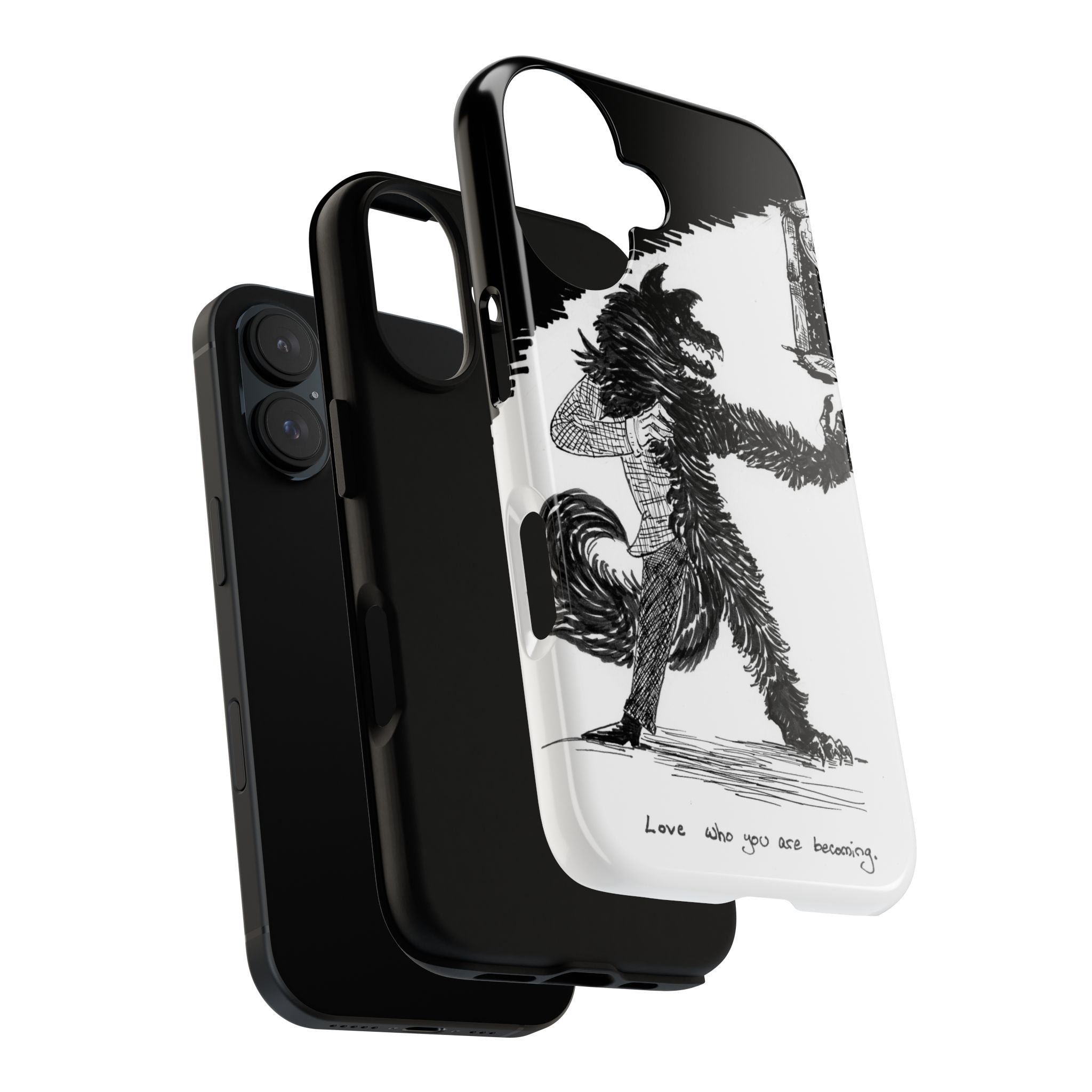 Phone Case 'Love Who You Are Becoming'