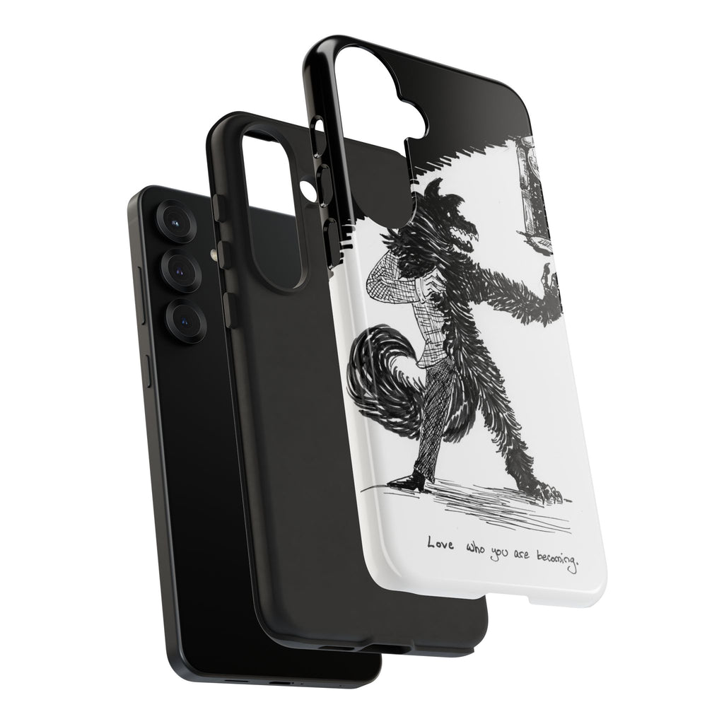Phone Case 'Love Who You Are Becoming'