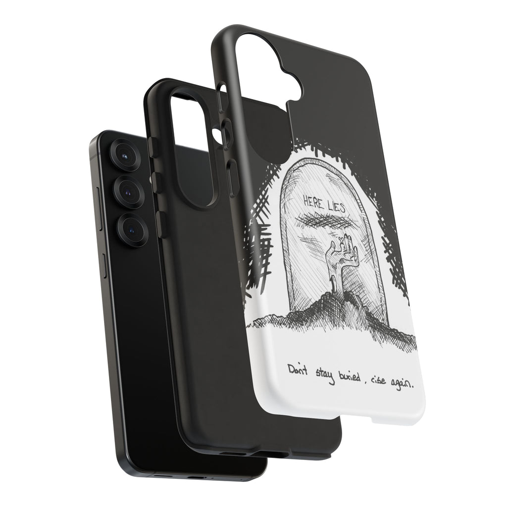 Phone Case 'Here Lies' Gothic Tombstone Design (Don’t Stay Buried, Rise Again)