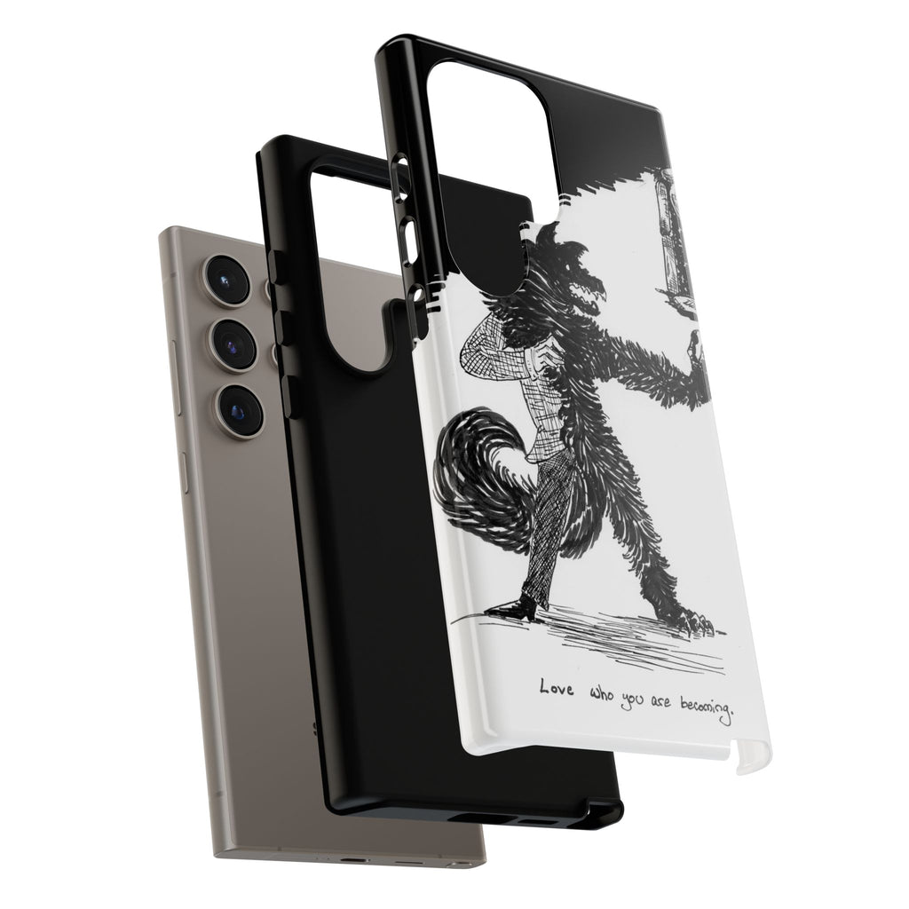 Phone Case 'Love Who You Are Becoming'