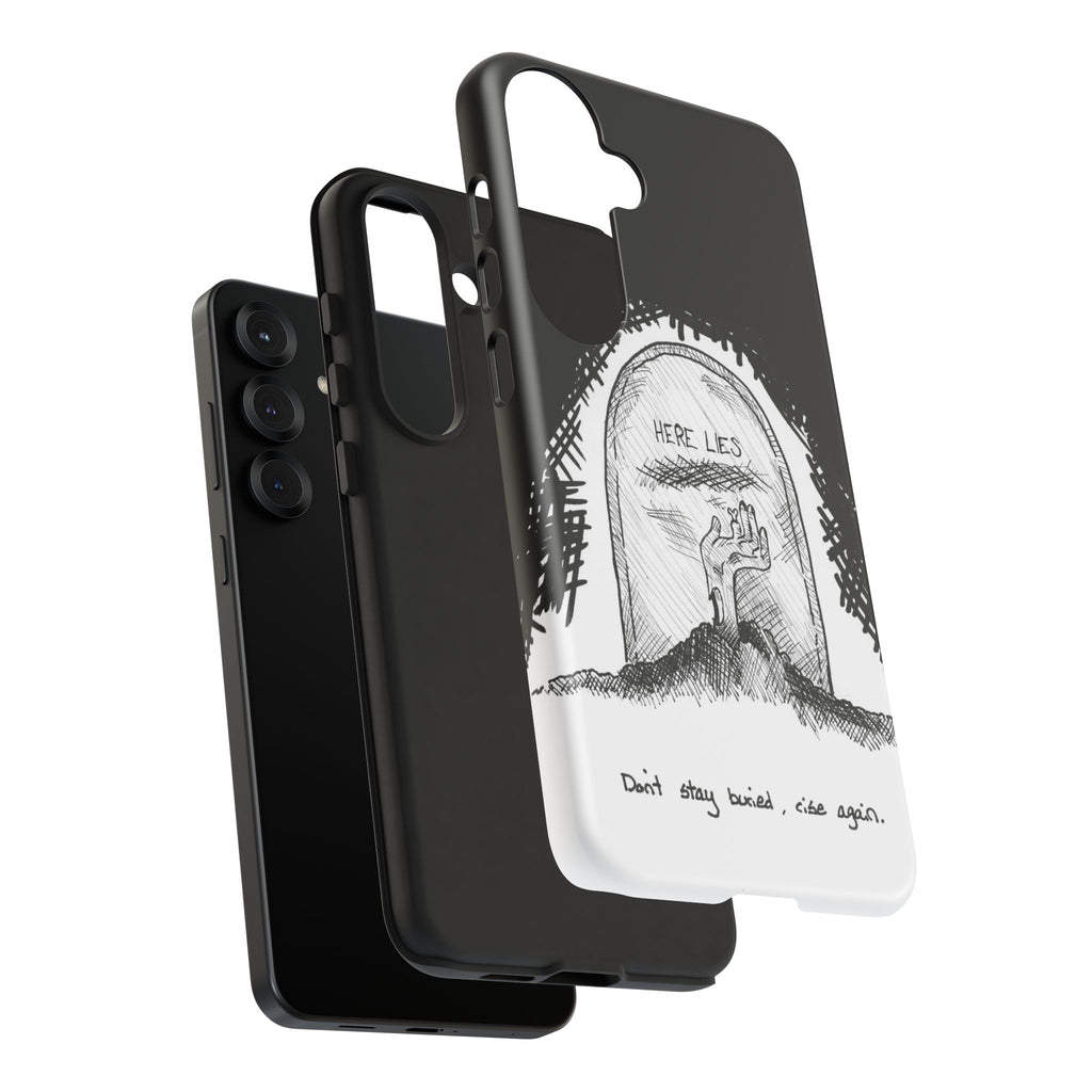 Phone Case 'Here Lies' Gothic Tombstone Design (Don’t Stay Buried, Rise Again)