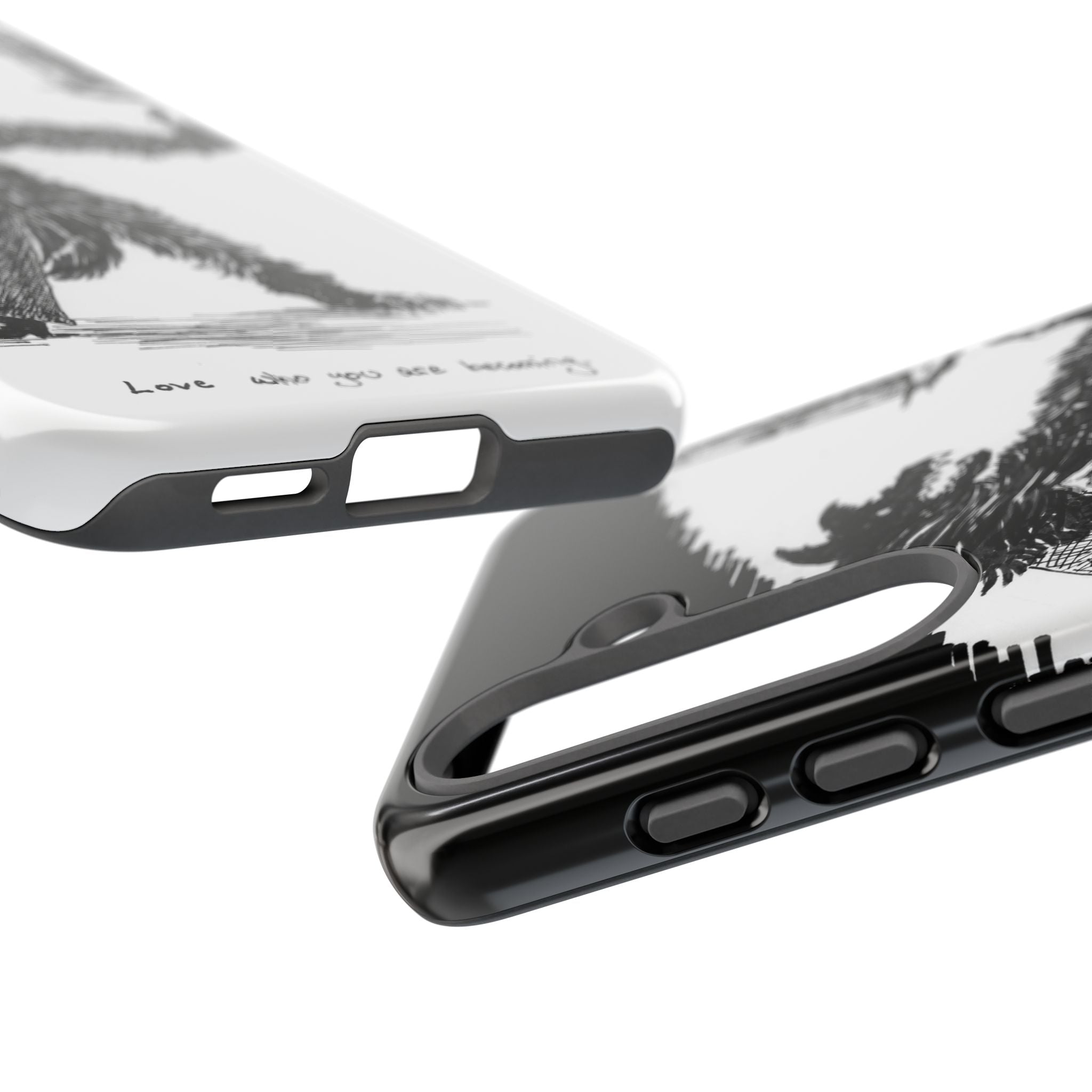 Phone Case 'Love Who You Are Becoming'