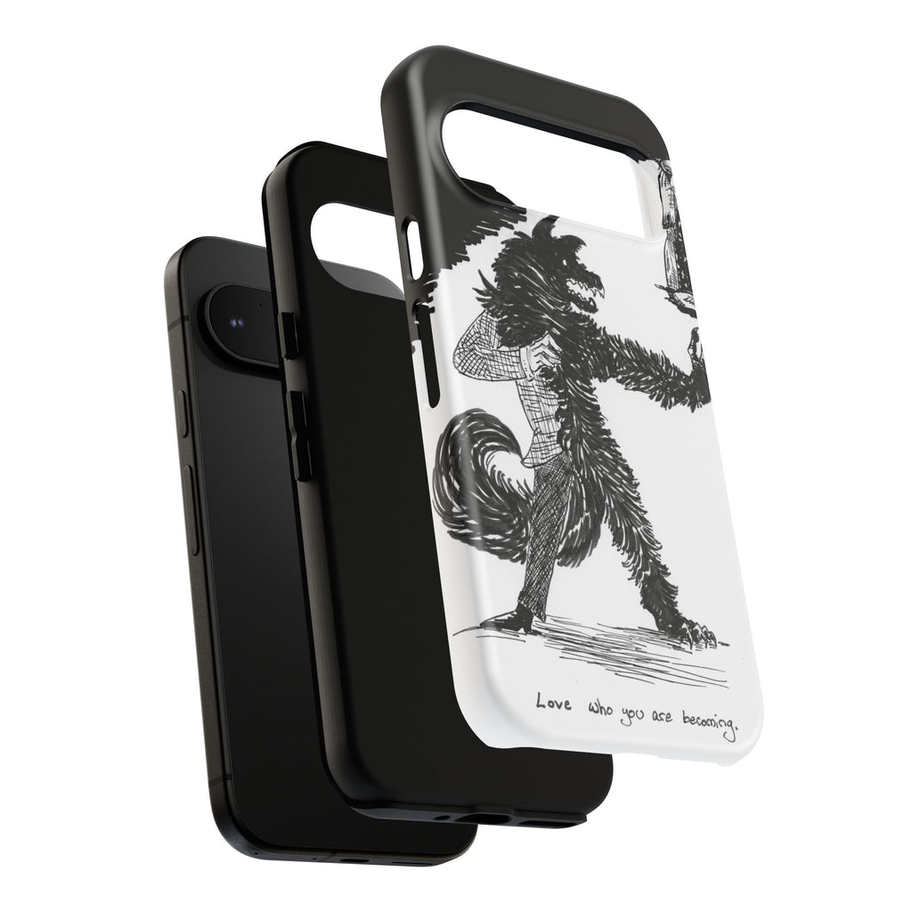 Phone Case 'Love Who You Are Becoming'