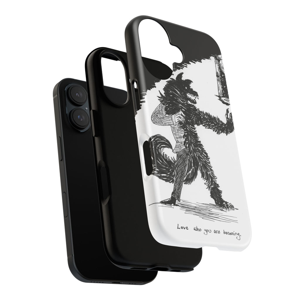 Phone Case 'Love Who You Are Becoming'