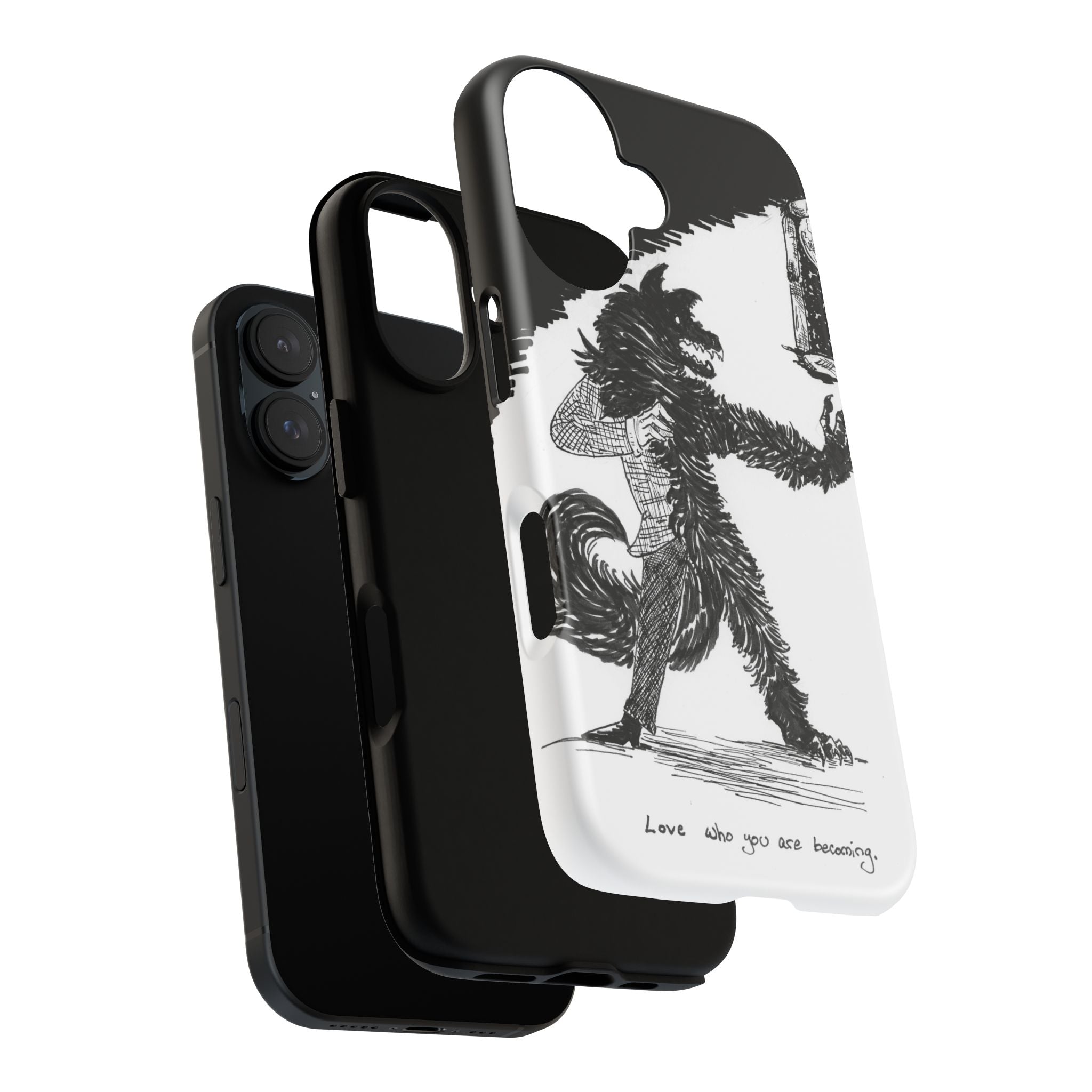 Phone Case 'Love Who You Are Becoming'