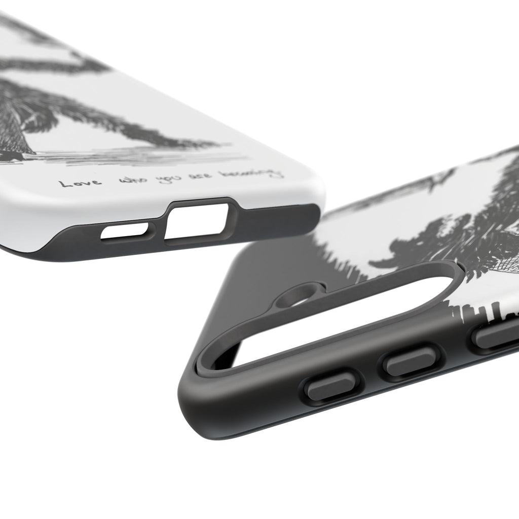 Phone Case 'Love Who You Are Becoming'