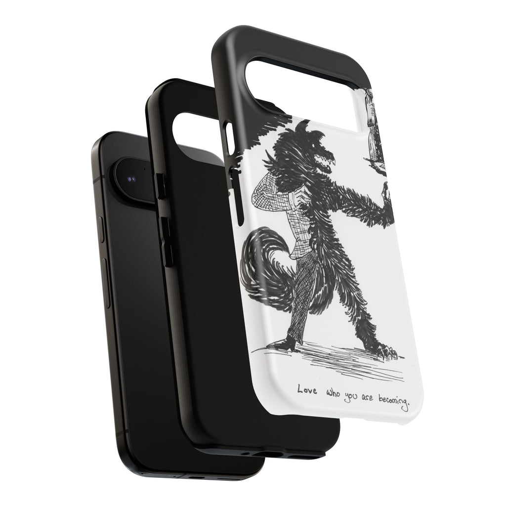 Phone Case 'Love Who You Are Becoming'