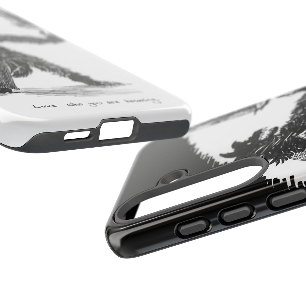 Phone Case 'Love Who You Are Becoming'