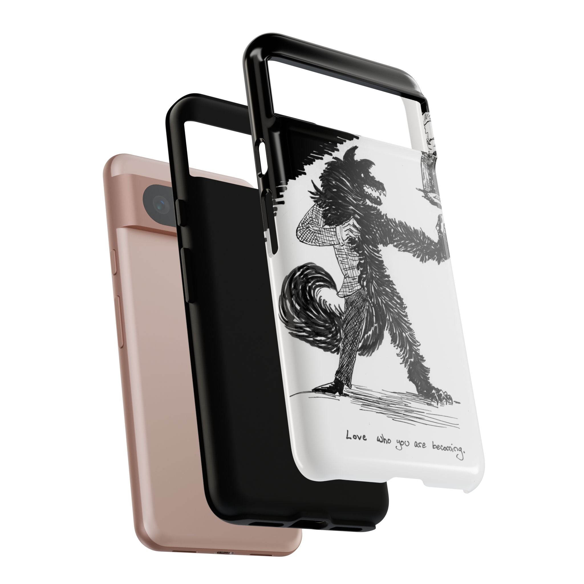 Phone Case 'Love Who You Are Becoming'
