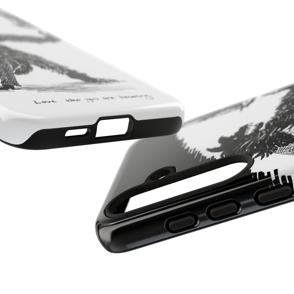 Phone Case 'Love Who You Are Becoming'