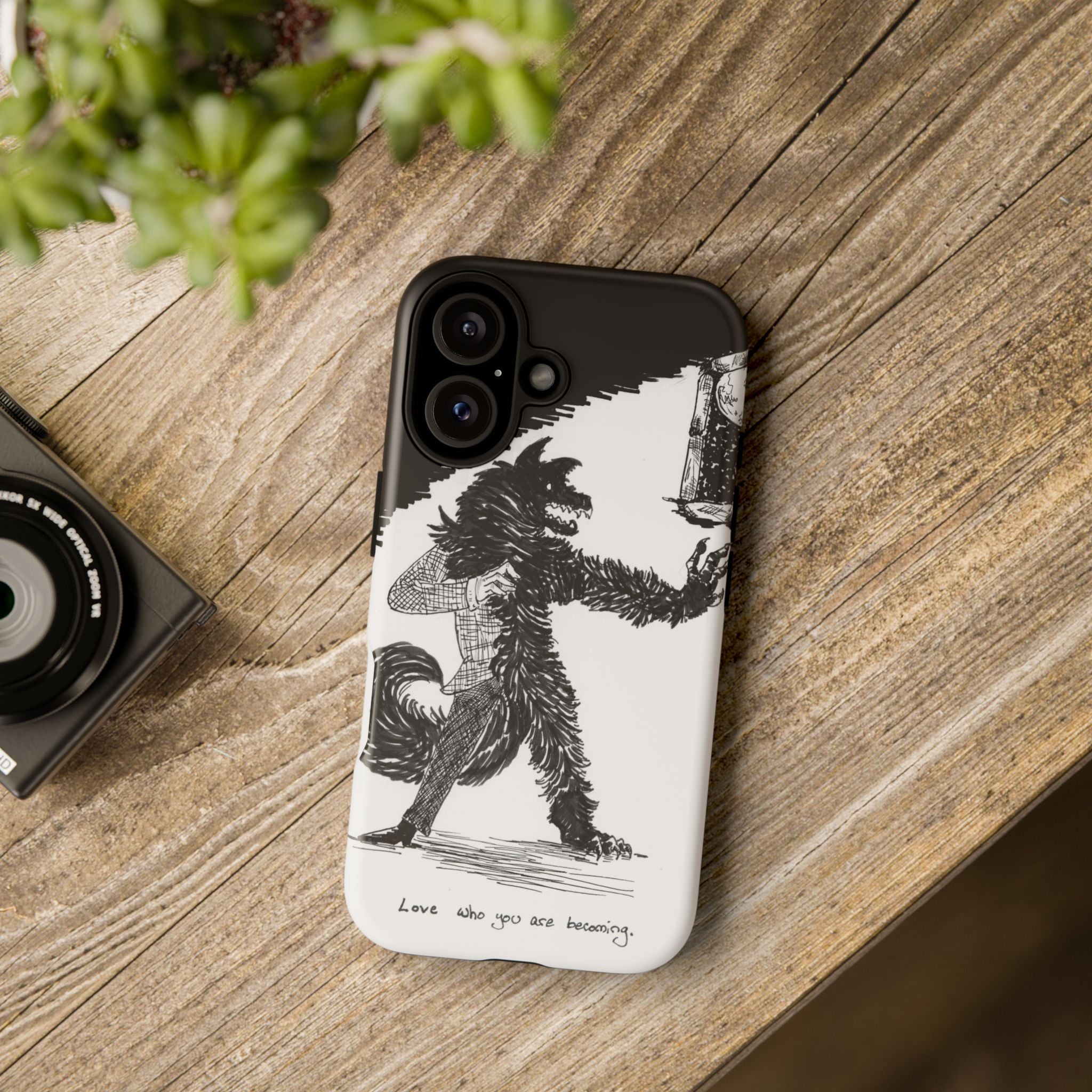 Phone Case 'Love Who You Are Becoming'