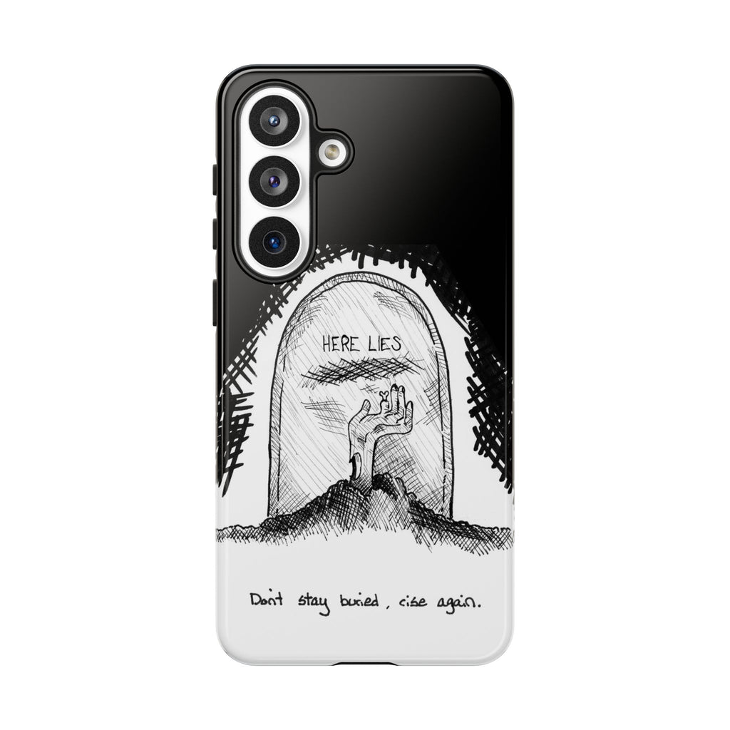 Phone Case 'Here Lies' Gothic Tombstone Design (Don’t Stay Buried, Rise Again)