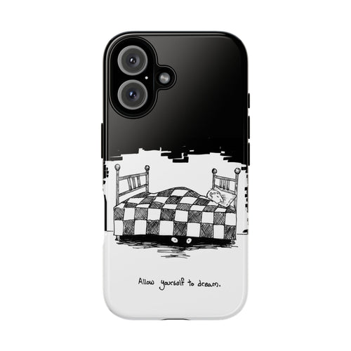 Phone Case 'Allow Yourself to Dream' Sketch Bed Black & White Protective Case