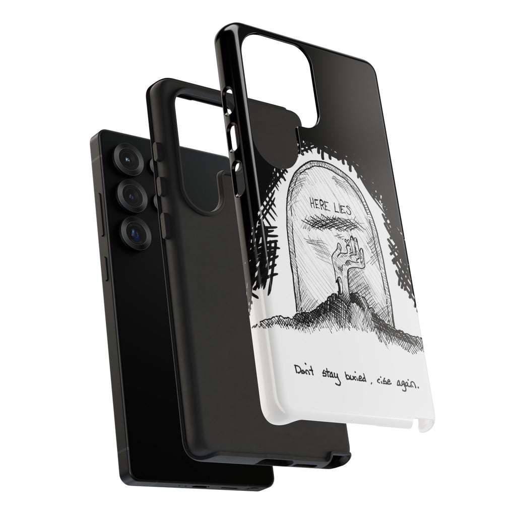 Phone Case 'Here Lies' Gothic Tombstone Design (Don’t Stay Buried, Rise Again)
